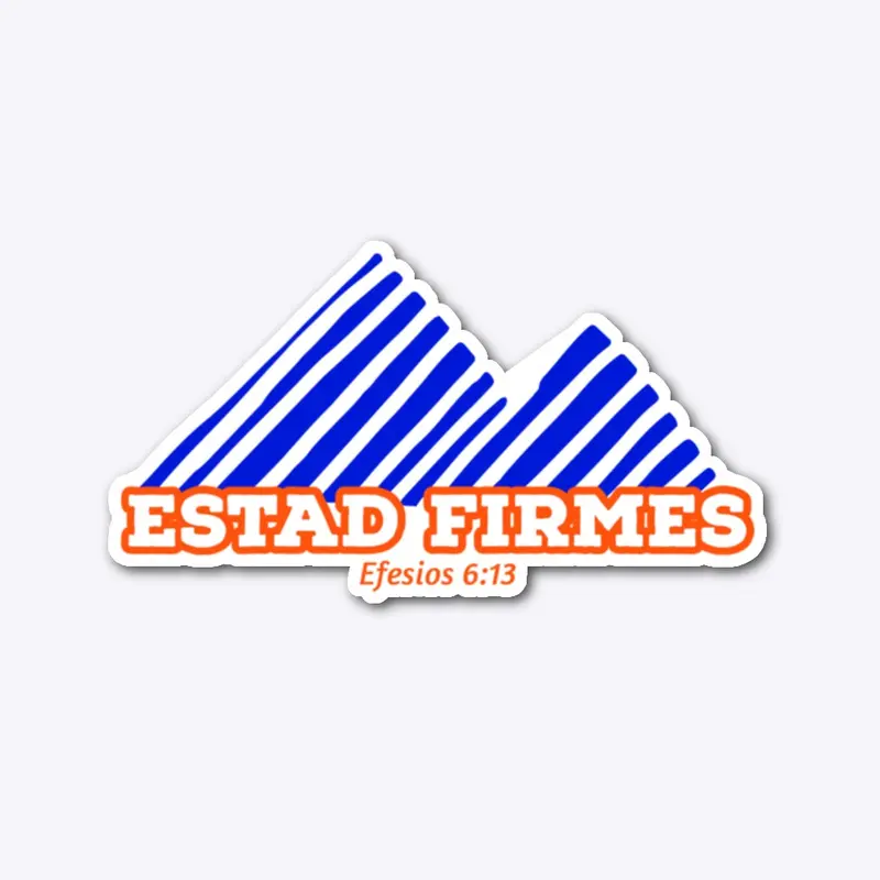 Estad Firmes - Efesios 6:13 