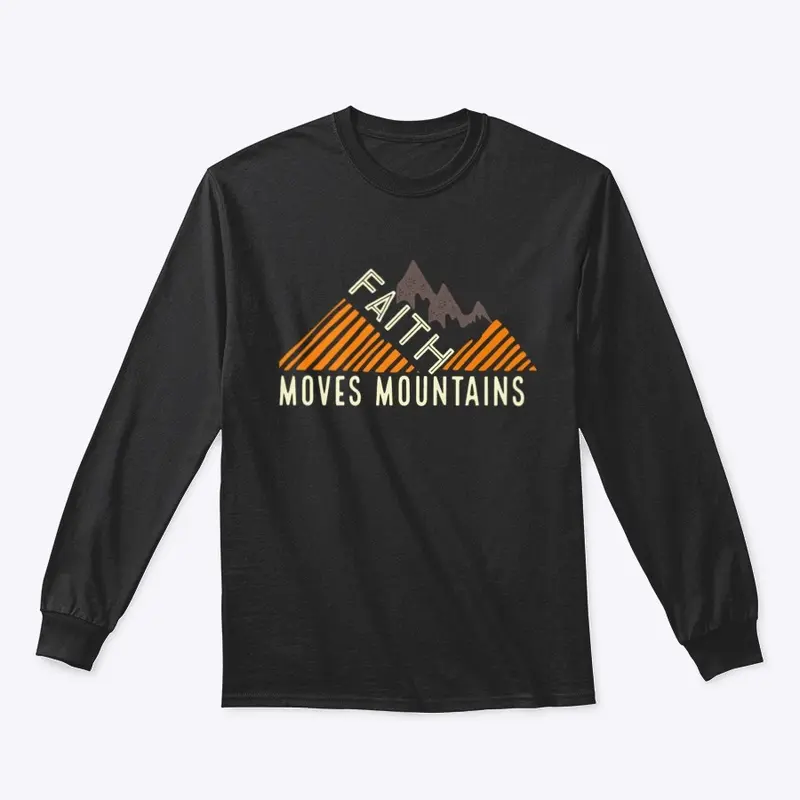 FAITH MOVES MOUNTAINS