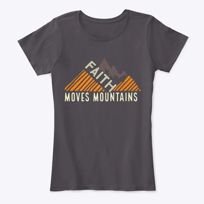 FAITH MOVES MOUNTAINS